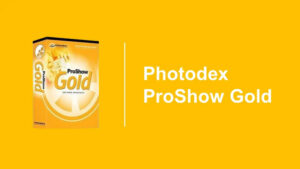 Tải Proshow Gold Full Crack